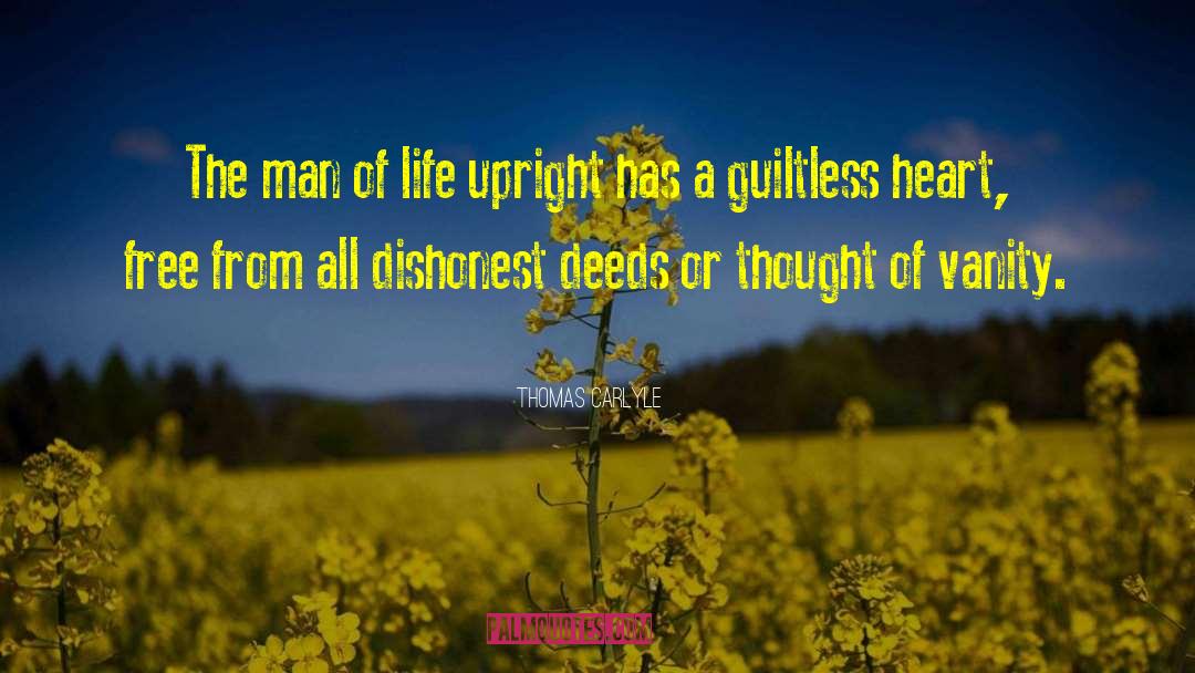 Upright Man quotes by Thomas Carlyle