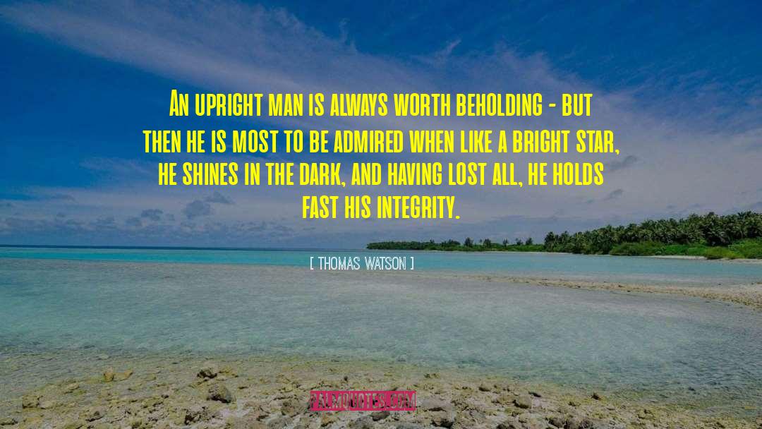 Upright Man quotes by Thomas Watson