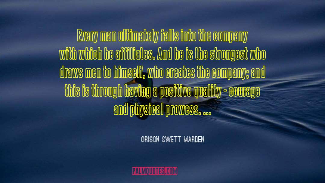 Upright Man quotes by Orison Swett Marden