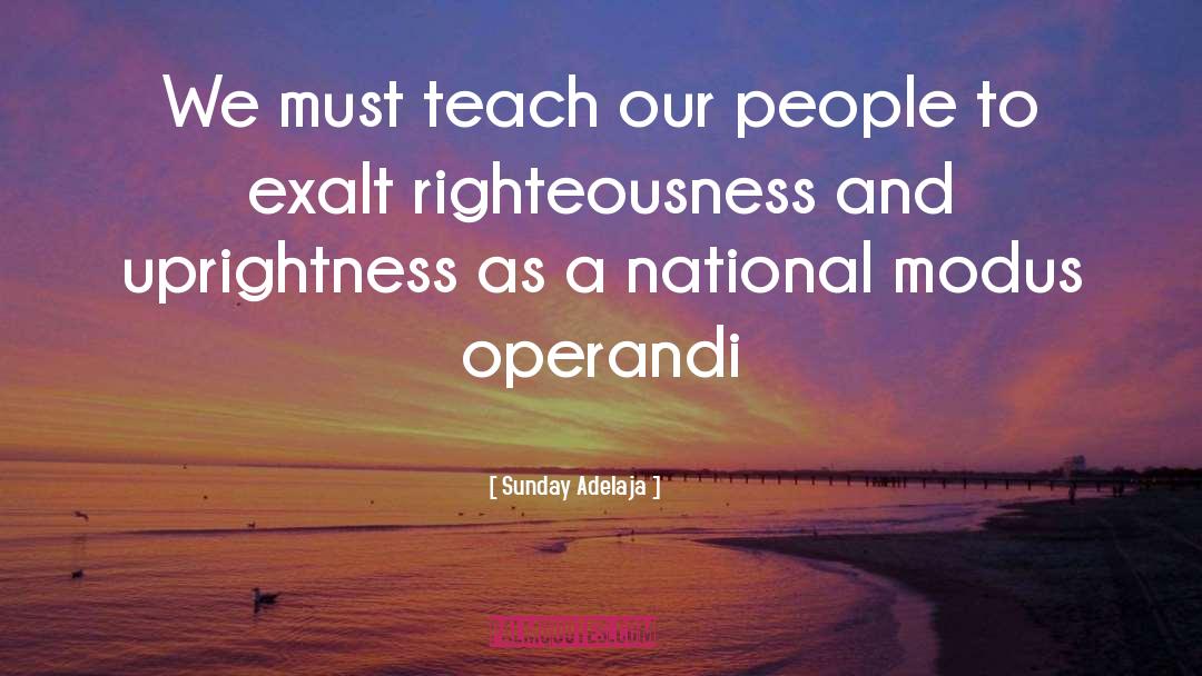 Uprightness quotes by Sunday Adelaja