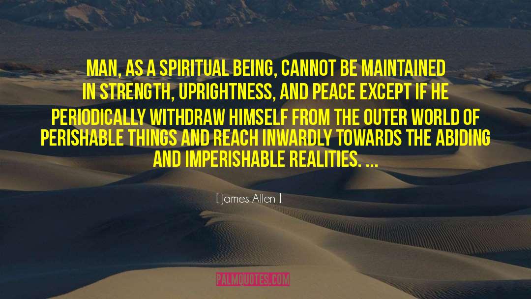 Uprightness quotes by James Allen