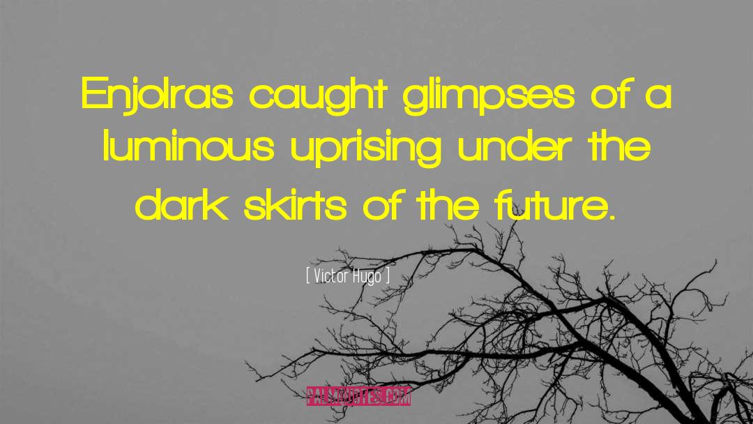 Uprising quotes by Victor Hugo