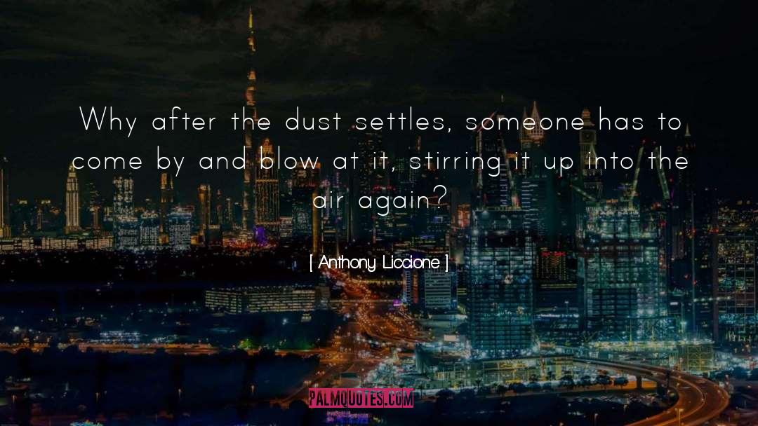 Uprising quotes by Anthony Liccione