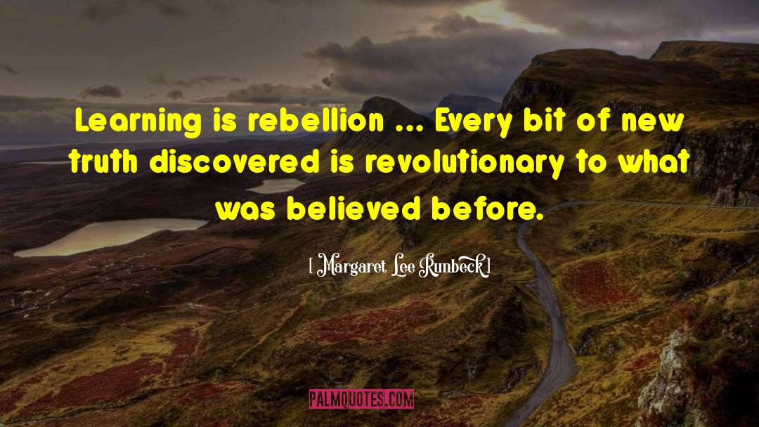 Uprising quotes by Margaret Lee Runbeck