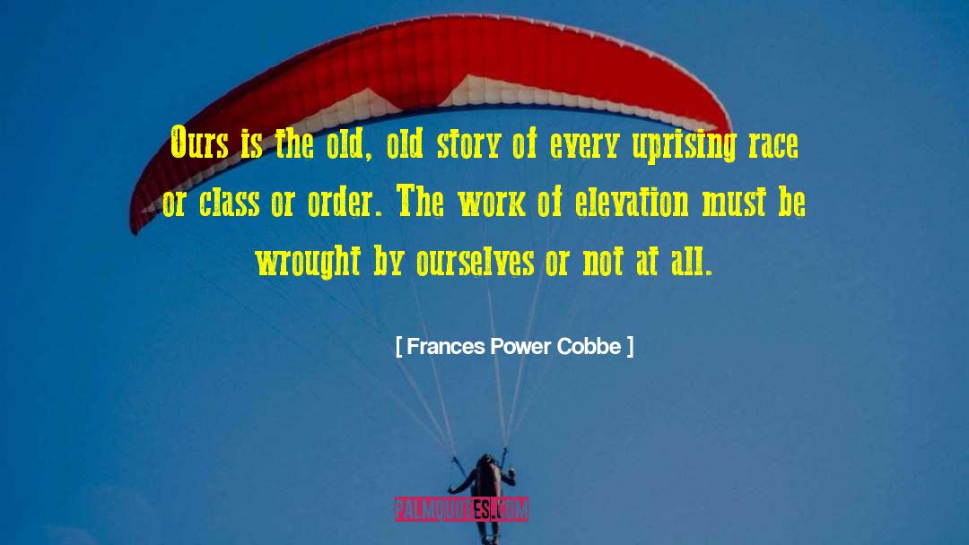 Uprising quotes by Frances Power Cobbe