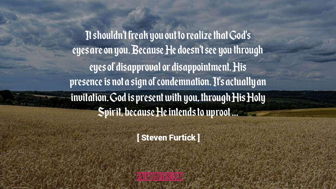 Uproot quotes by Steven Furtick