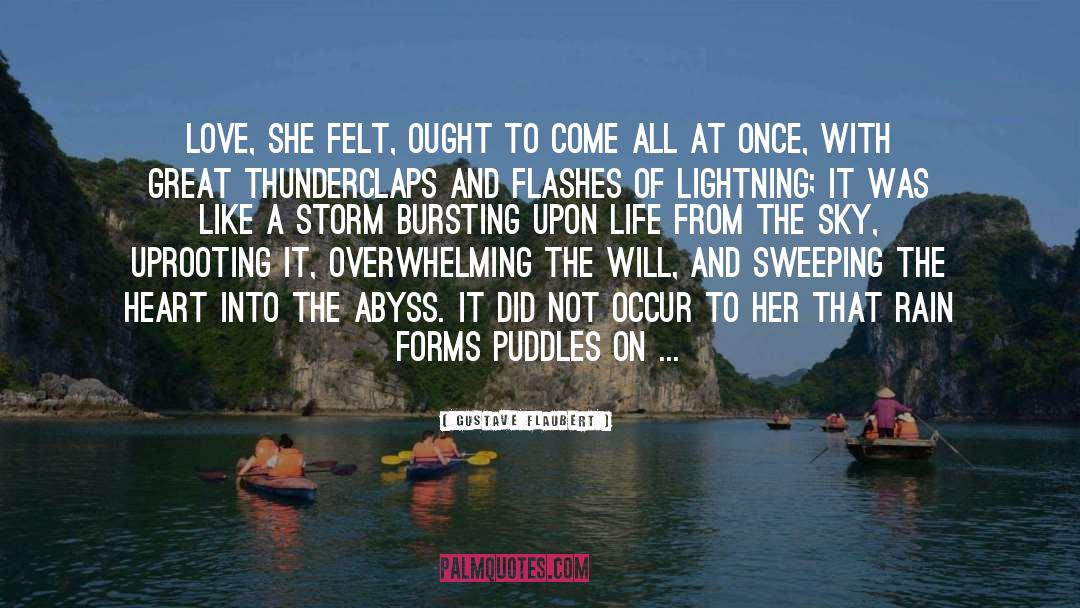 Uprooting quotes by Gustave Flaubert