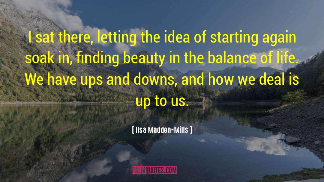 Ups And Downs quotes by Ilsa Madden-Mills