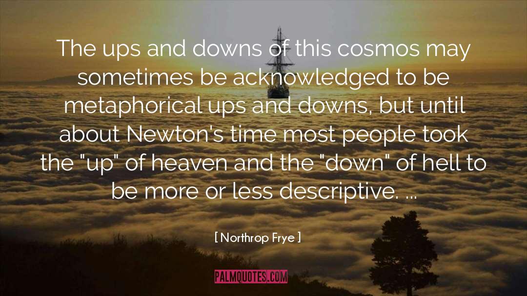 Ups And Downs quotes by Northrop Frye