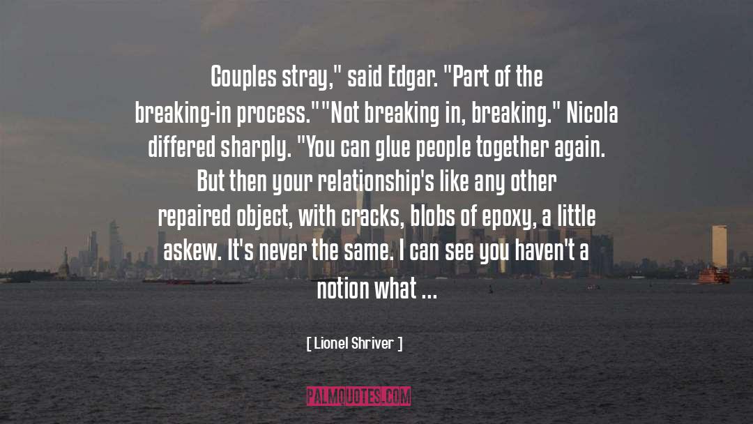 Ups quotes by Lionel Shriver