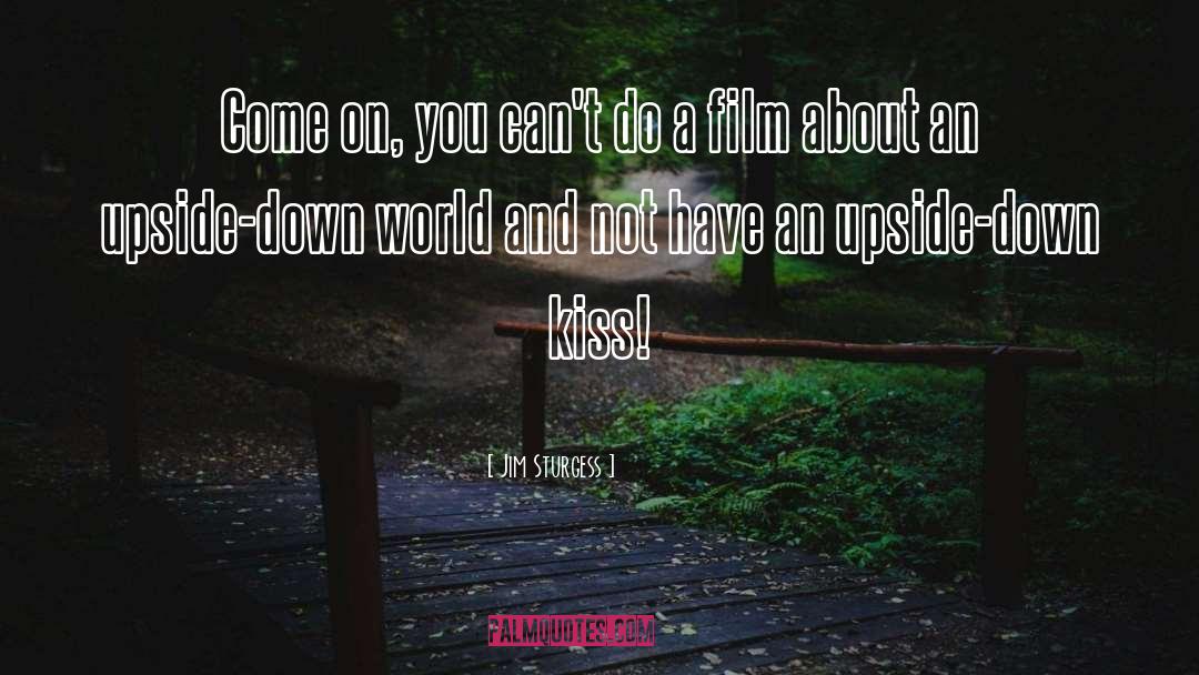 Upside Down Magic Movie quotes by Jim Sturgess