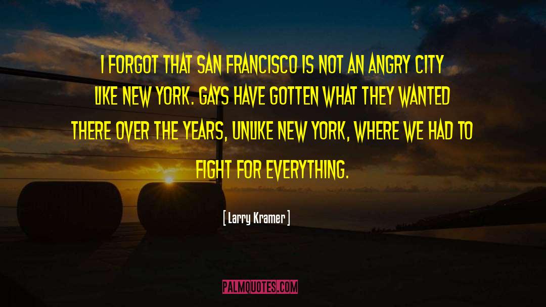 Upstate New York quotes by Larry Kramer