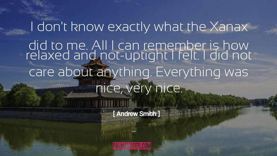 Uptight quotes by Andrew Smith
