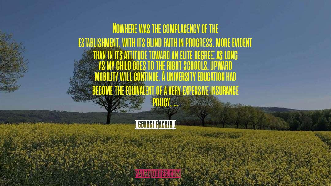 Upward Mobility quotes by George Packer