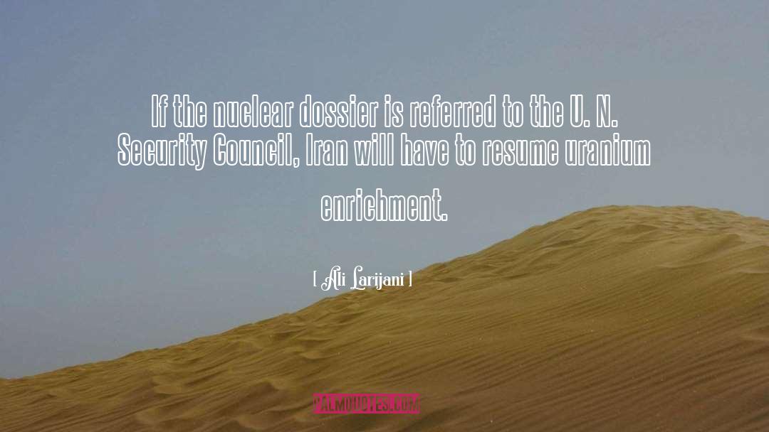 Uranium quotes by Ali Larijani