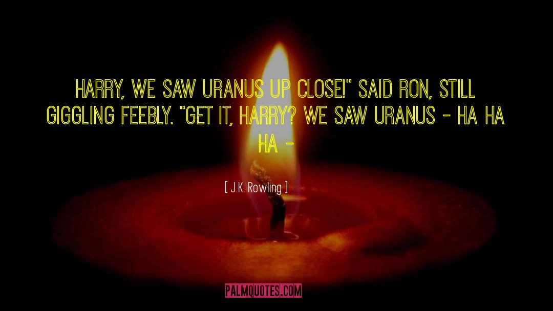 Uranus quotes by J.K. Rowling