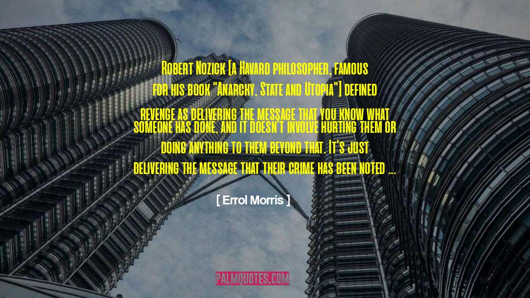 Urban Crime quotes by Errol Morris
