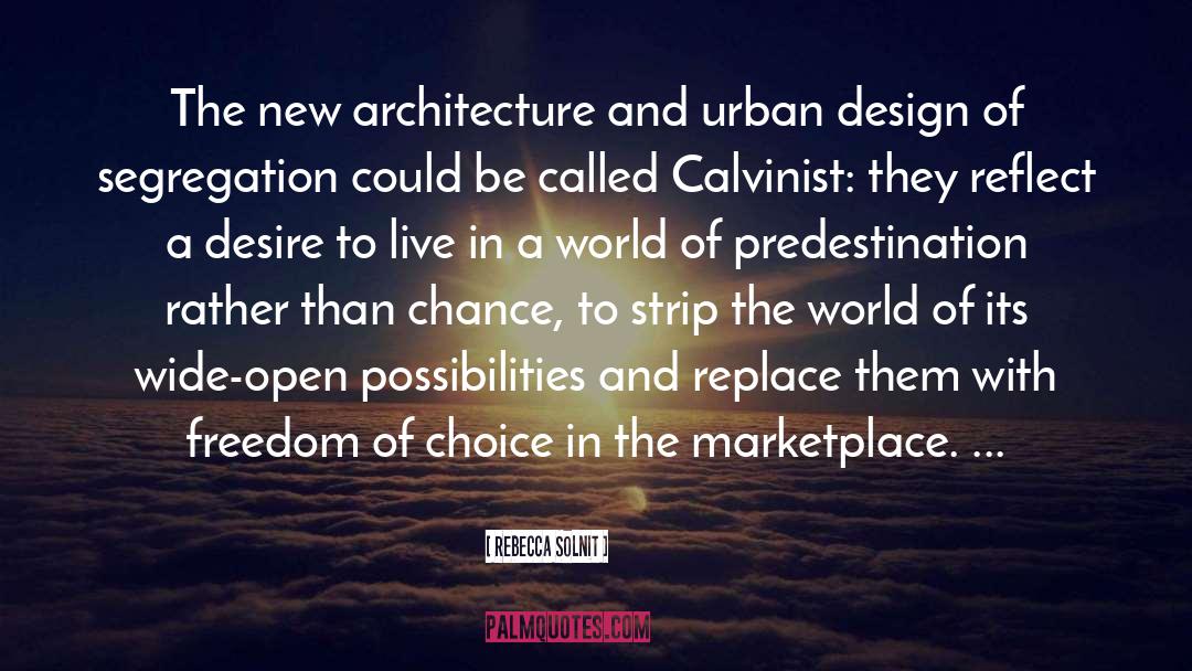 Urban Design quotes by Rebecca Solnit