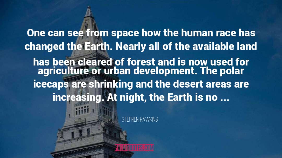 Urban Development quotes by Stephen Hawking