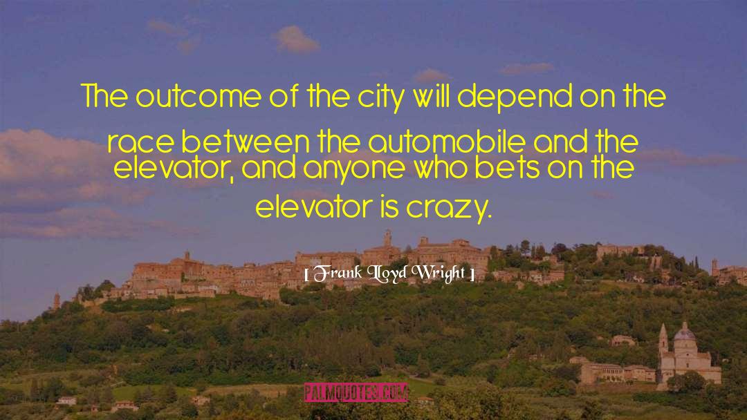 Urban Exploration quotes by Frank Lloyd Wright