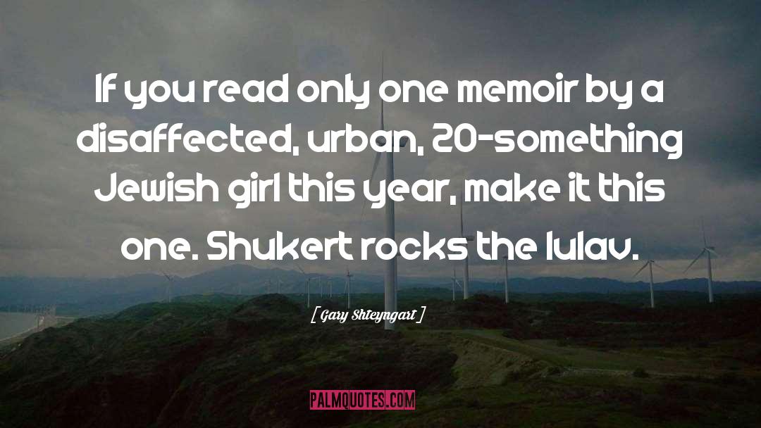 Urban Fairytale quotes by Gary Shteyngart