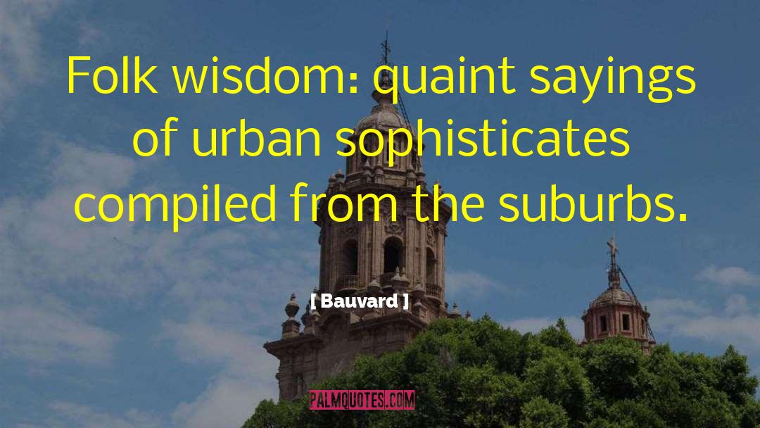 Urban Fanatsy quotes by Bauvard