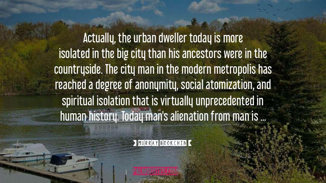Urban Hiking quotes by Murray Bookchin
