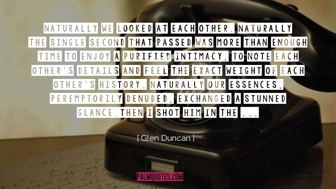 Urban History quotes by Glen Duncan