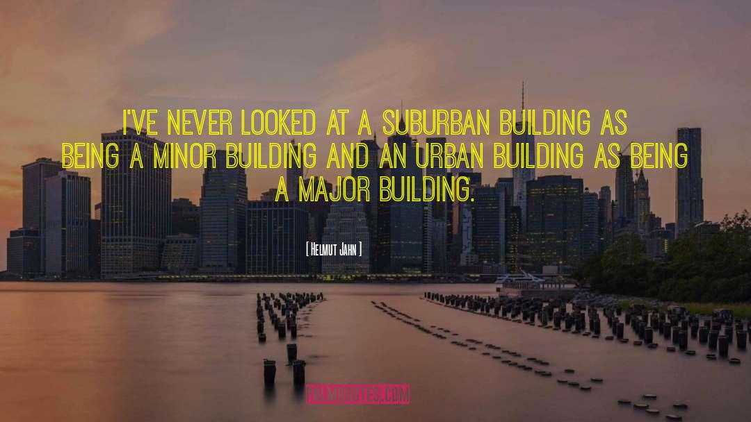 Urban History quotes by Helmut Jahn