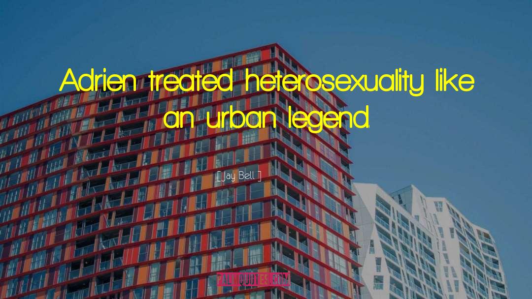 Urban Legend quotes by Jay Bell