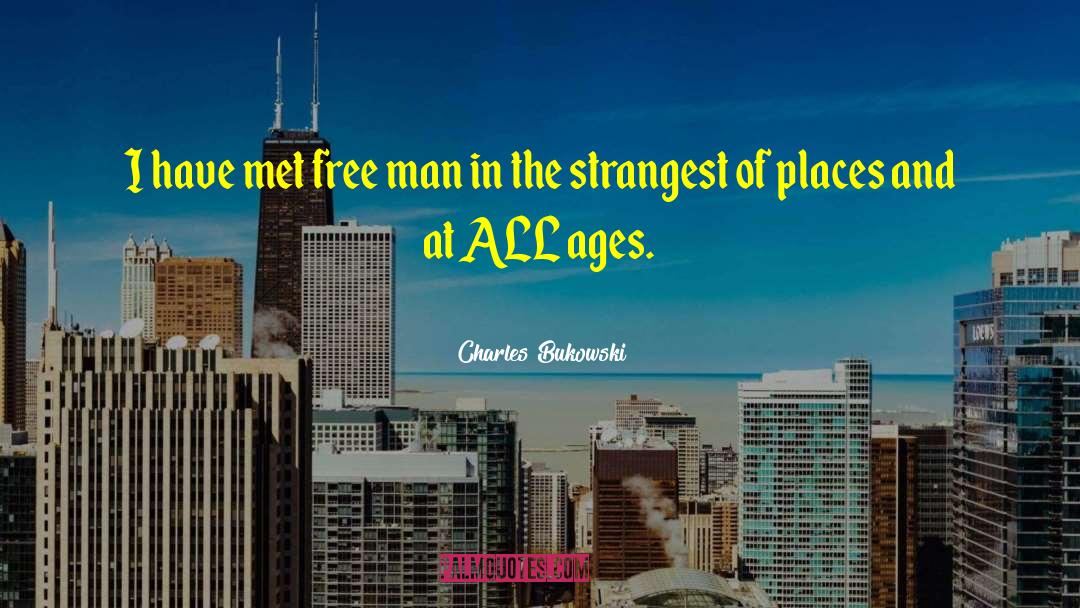 Urban Places quotes by Charles Bukowski