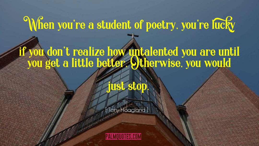 Urban Poetry quotes by Tony Hoagland