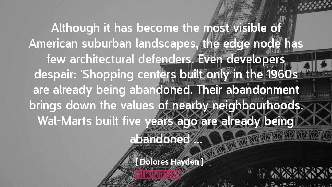 Urbanism quotes by Dolores Hayden