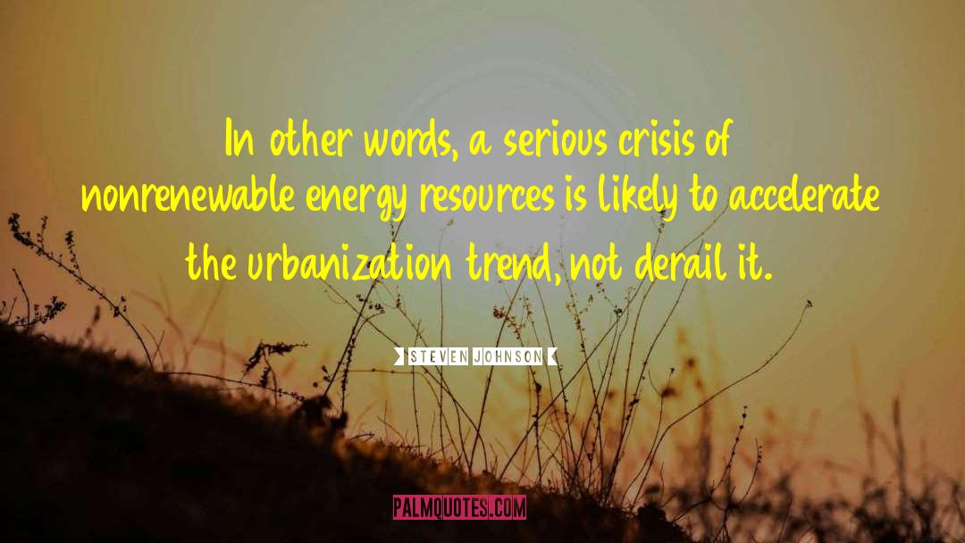 Urbanization quotes by Steven Johnson
