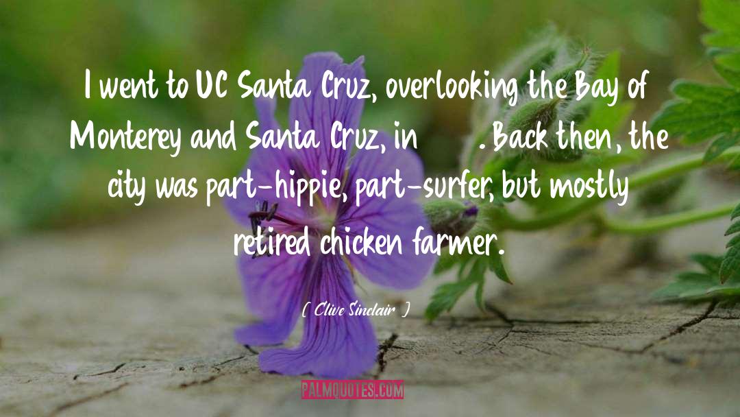 Urbanova Santa Cruz quotes by Clive Sinclair