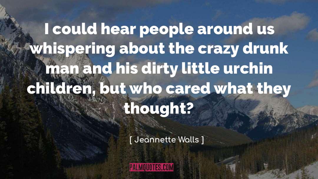 Urchin quotes by Jeannette Walls