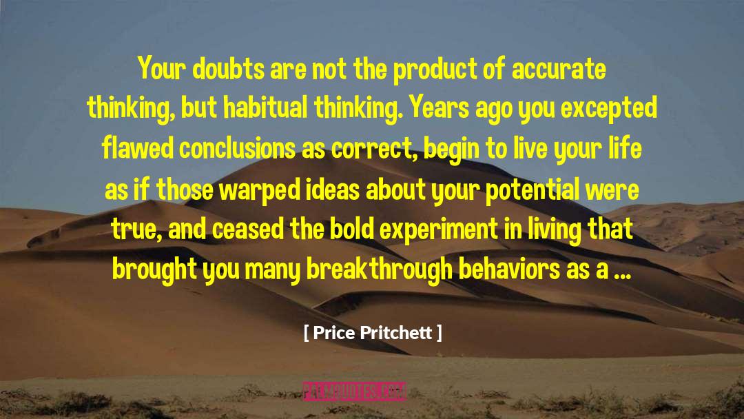 Urey Experiment quotes by Price Pritchett