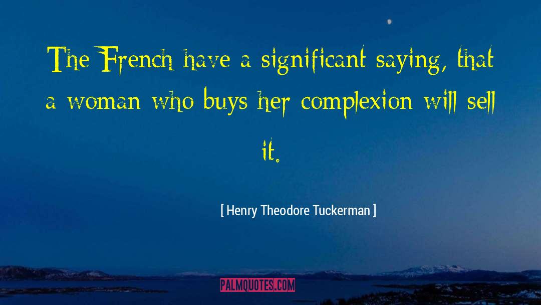 Ursie Henry quotes by Henry Theodore Tuckerman