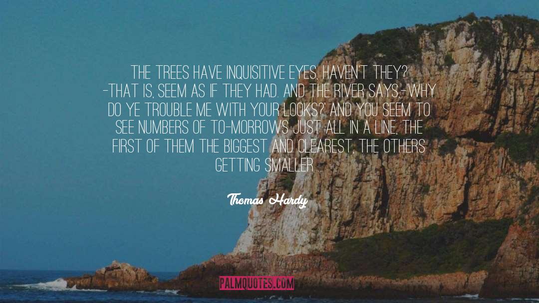 Urtz Trees quotes by Thomas Hardy