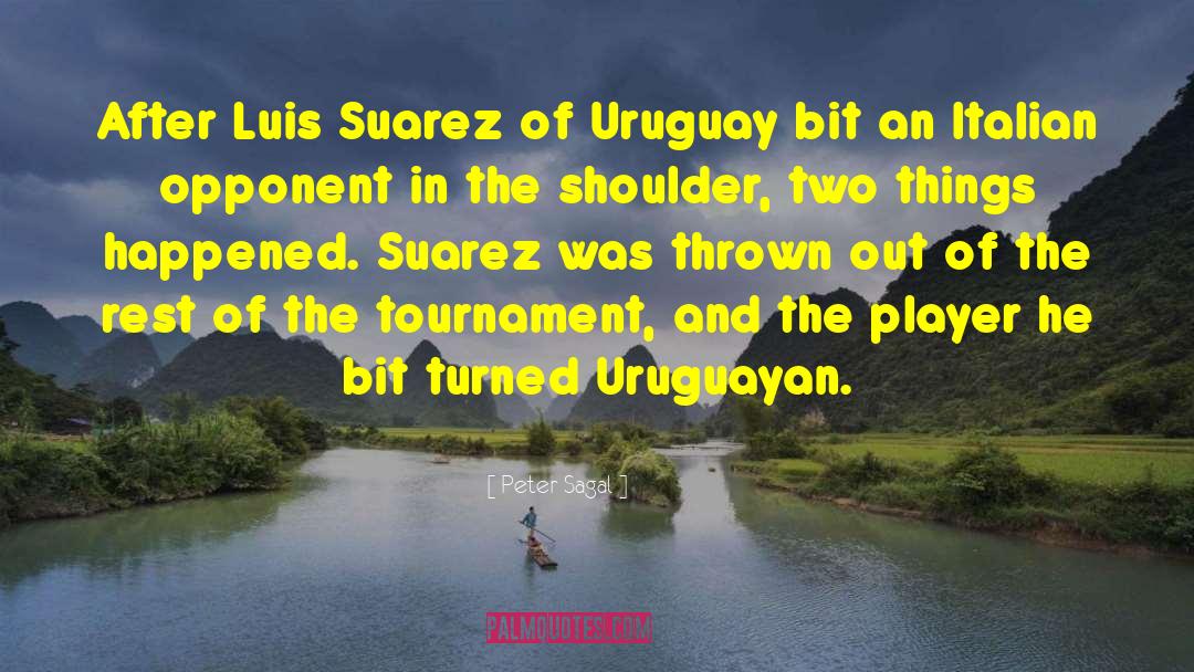 Uruguay quotes by Peter Sagal