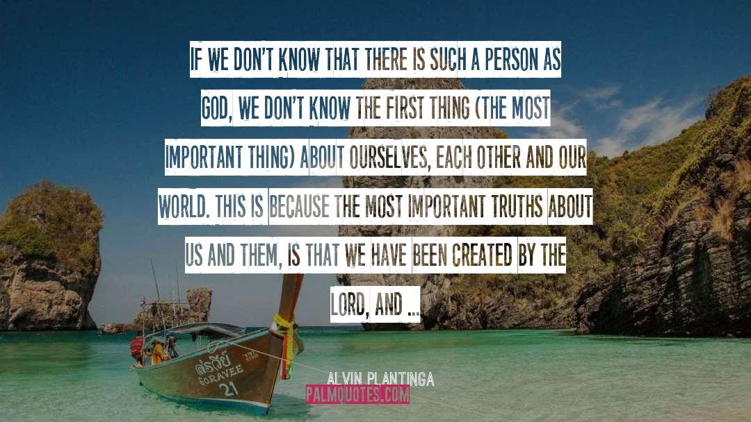 Us And Them quotes by Alvin Plantinga