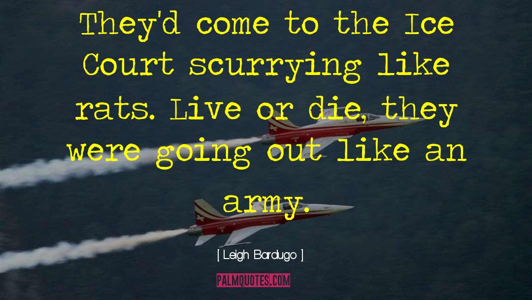 Us Army quotes by Leigh Bardugo