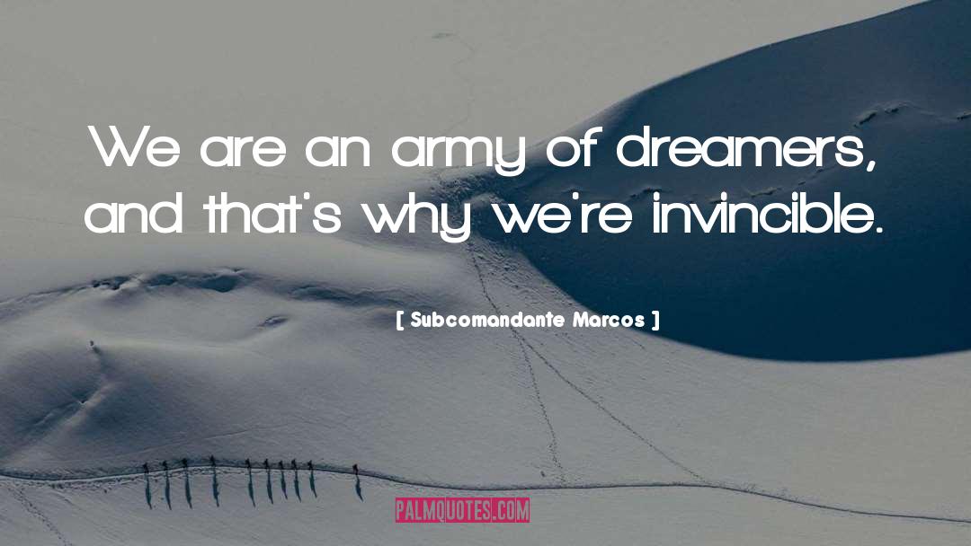 Us Army quotes by Subcomandante Marcos