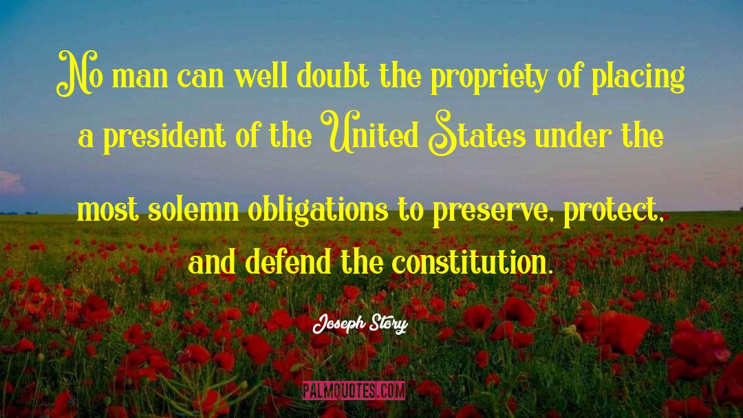 Us Constitution quotes by Joseph Story