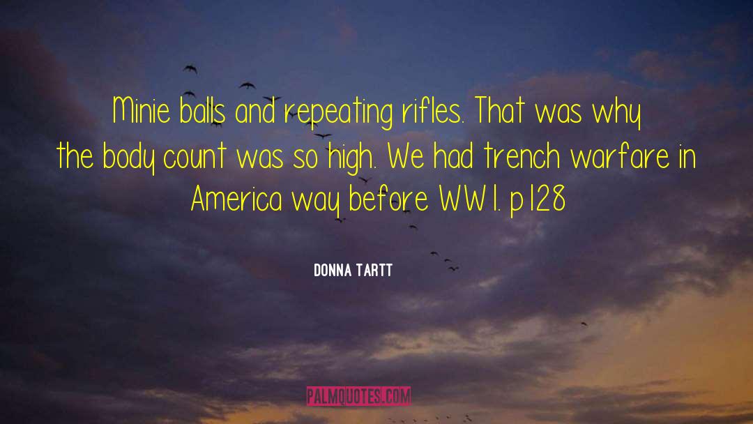 Us Entry Into Ww1 quotes by Donna Tartt