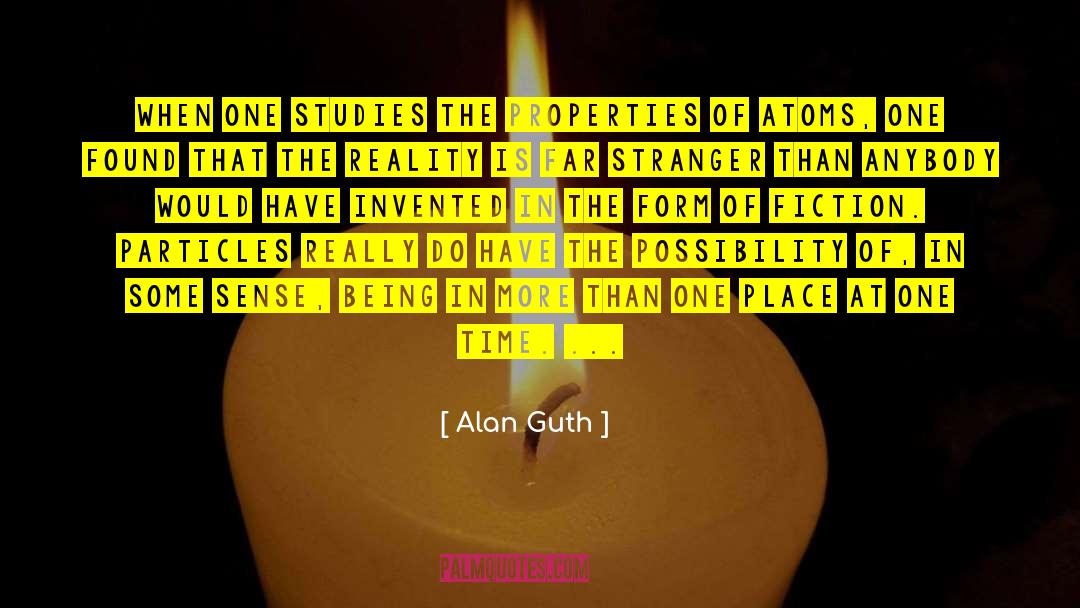 Us Fiction quotes by Alan Guth