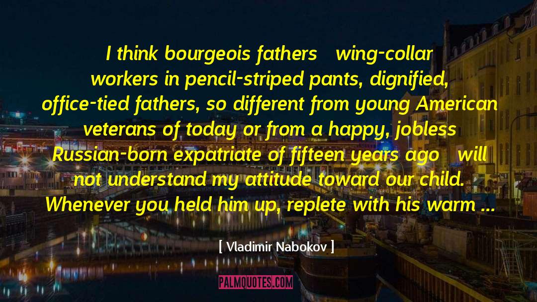 Us Founding Fathers quotes by Vladimir Nabokov