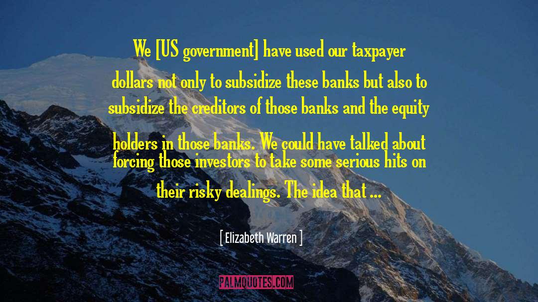 Us Government quotes by Elizabeth Warren