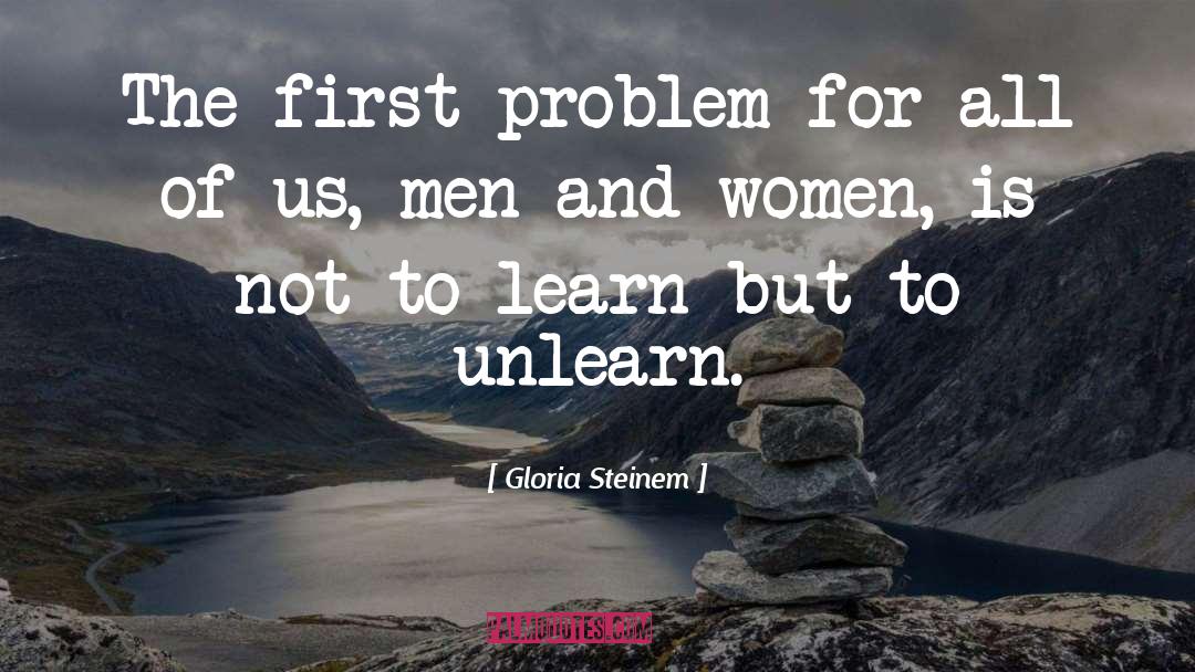 Us Men quotes by Gloria Steinem