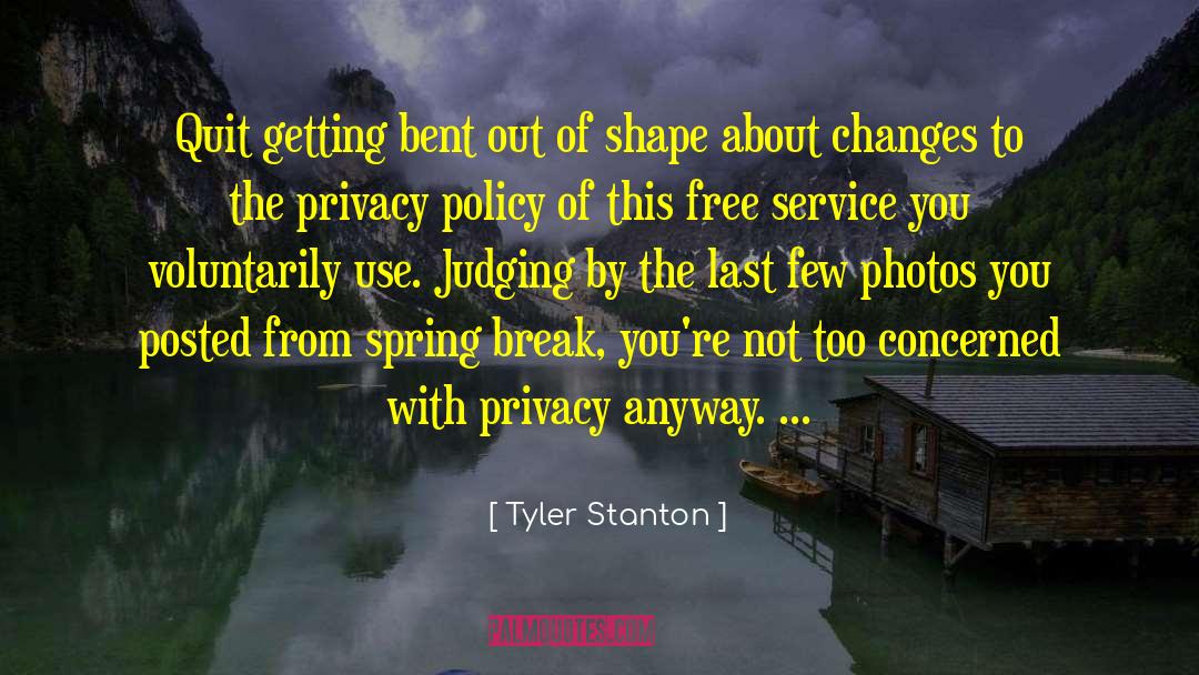 Us Policy quotes by Tyler Stanton